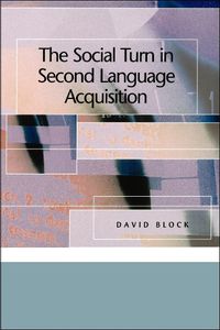 Cover image for The Social Turn in Second Language Acquisition