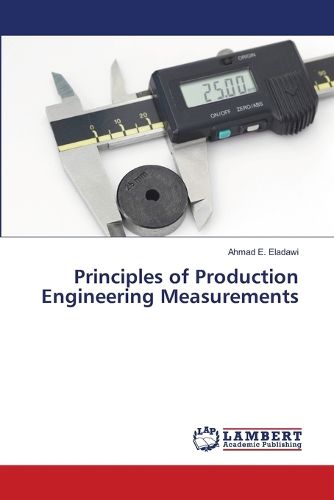 Cover image for Principles of Production Engineering Measurements