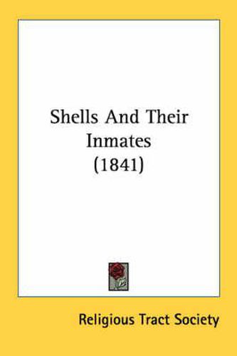 Cover image for Shells and Their Inmates (1841)