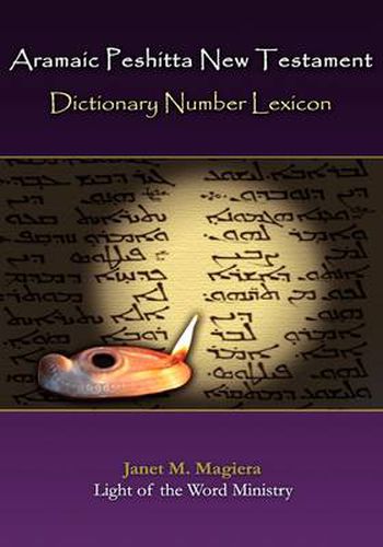 Cover image for Aramaic Peshitta New Testament Dictionary Number Lexicon