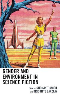 Cover image for Gender and Environment in Science Fiction