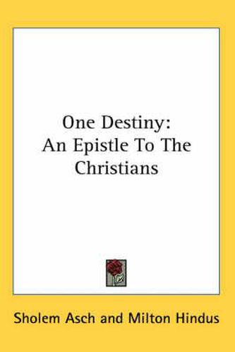 One Destiny: An Epistle to the Christians