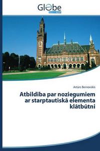 Cover image for Atbild Ba Par Noziegumiem AR Starptautisk Elementa Kl Tb Tni