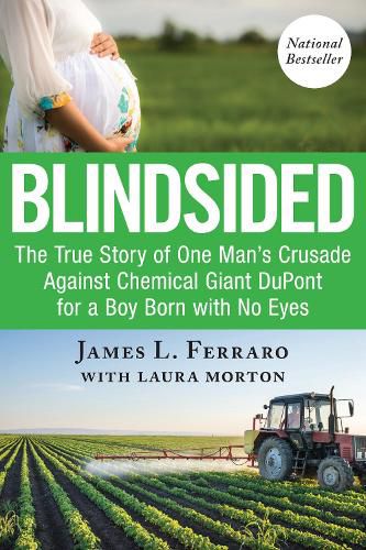 Cover image for Blindsided: The True Story of One Man's Crusade Against Chemical Giant DuPont