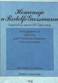 Cover image for Homenaje a Rodolfo Grossmann: Festschrift Zu Seinem 85. Geburtstag