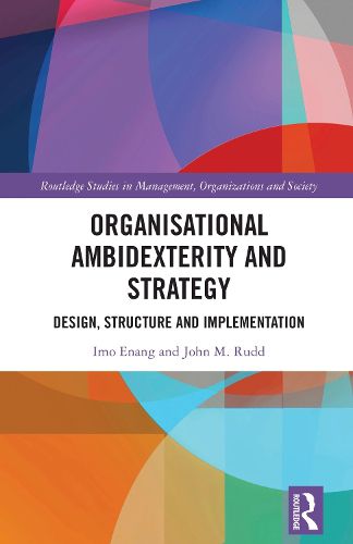 Cover image for Organisational Ambidexterity and Strategy