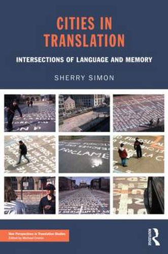 Cover image for Cities in Translation: Intersections of Language and Memory