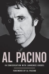 Cover image for Al Pacino: In Conversation with Lawrence Grobel