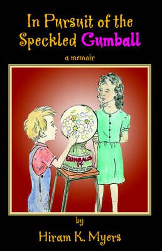 Cover image for In Pursuit of the Speckled Gumball