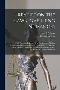 Cover image for Treatise on the Law Governing Nuisances