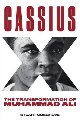 Cassius X: The Transformation of Muhammad Ali