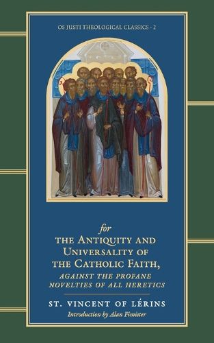 Cover image for Commonitory for the Antiquity and Universality of the Catholic Faith