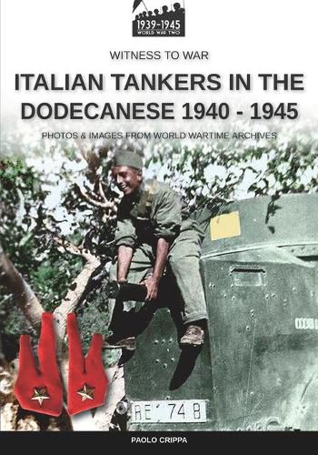 Cover image for Italian tankers in the Dodecanese 1940-1945