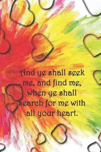 And ye shall seek me, and find me, when ye shall search for me with all your heart.: Dot Grid Paper