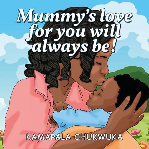 Cover image for Mummy's love for you will always be!