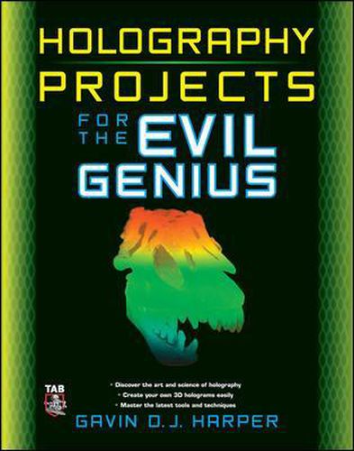 Cover image for Holography Projects for the Evil Genius