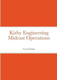 Cover image for Kirby Engineering Mideast Operations