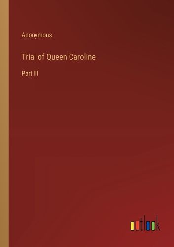 Trial of Queen Caroline