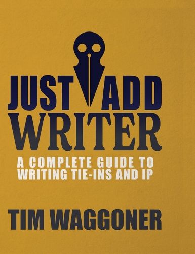 Cover image for Just Add Writer