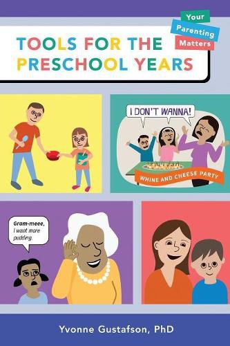 Cover image for Tools for the Preschool Years: Support for Time-Crunched, Mobile, Multitasking Parents of 3-6 Year Olds