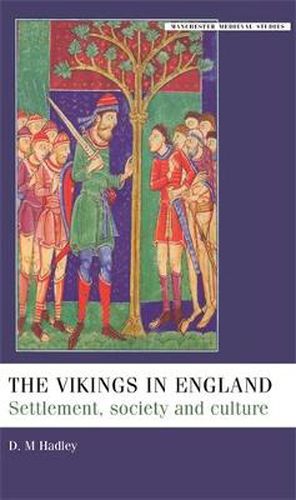 Cover image for The Vikings in England: Settlement, Society and Culture