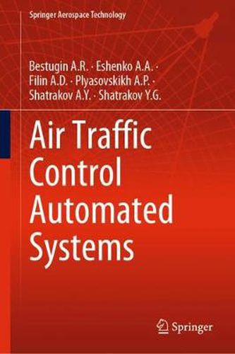 Cover image for Air Traffic Control Automated Systems