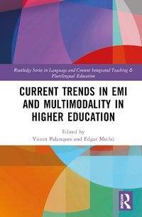 Cover image for Current Trends in EMI and Multimodality in Higher Education