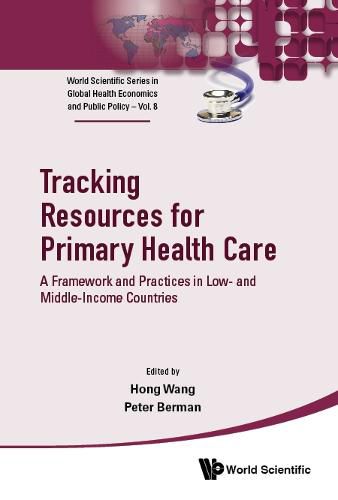 Cover image for Tracking Resources For Primary Health Care: A Framework And Practices In Low- And Middle-income Countries