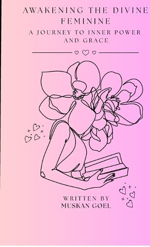 Cover image for Awakening The Divine Feminine