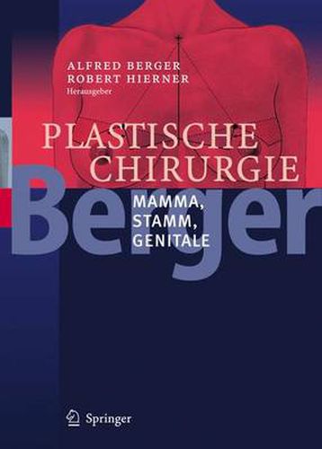 Plastische Chirurgie: Mamma. Stamm. Genitale