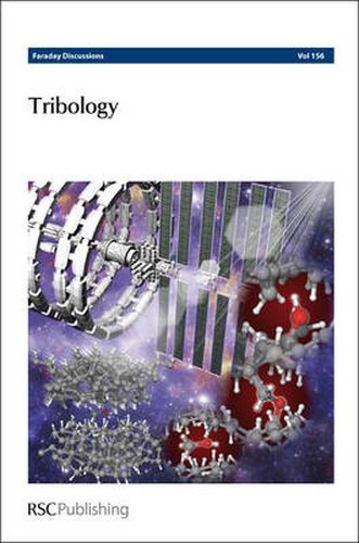 Cover image for Tribology: Faraday Discussions No 156