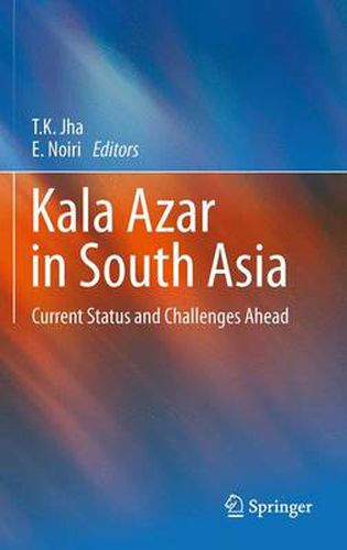 Cover image for Kala Azar in South Asia: Current Status and Challenges Ahead