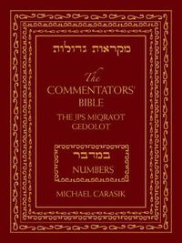 Cover image for The Commentators' Bible: Numbers: The Rubin JPS Miqra'ot Gedolot