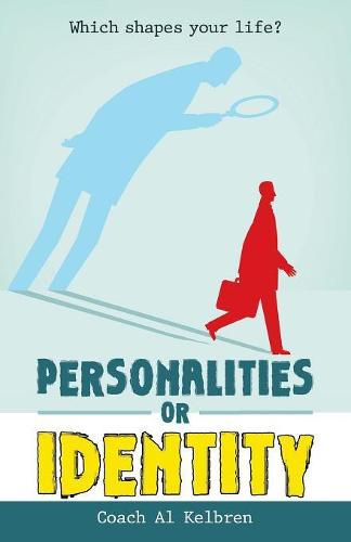 Cover image for Personalities or Identity: Which Shapes Your Life?