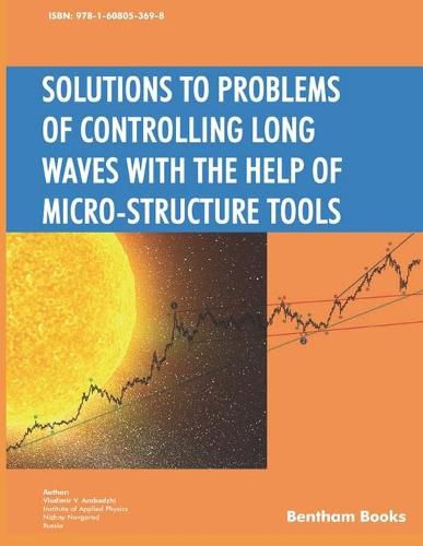 Cover image for Solutions to Problems of Controlling Long Waves with the Help of Micro-Structure Tools