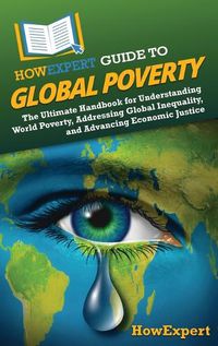 Cover image for HowExpert Guide to Global Poverty