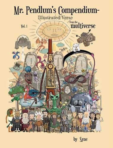 Cover image for Mr. Pendlum's Compendium-Illustrated Verse from the Multiverse Vol. 1