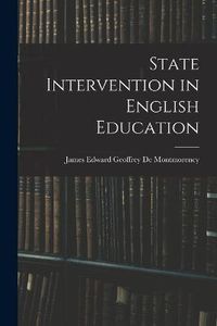 Cover image for State Intervention in English Education