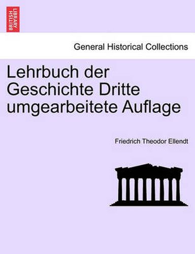 Cover image for Lehrbuch Der Geschichte Dritte Umgearbeitete Auflage