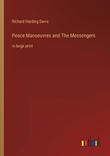 Cover image for Peace Manoeuvres and The Messengers