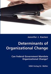 Cover image for Determinants of Organizational Change