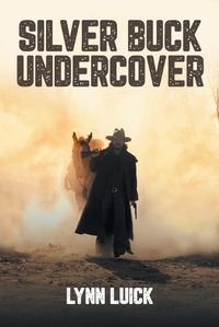 Cover image for Silver Buck Undercover