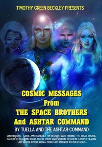 Cover image for Cosmic Messages From The Space Brothers And Ashtar Command