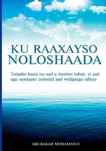 Cover image for Ku Raaxeyso Noloshaada