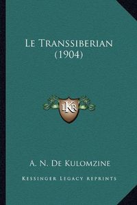 Cover image for Le Transsiberian (1904)