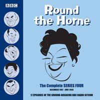 Cover image for Round the Horne: The Complete Series Four: 17 episodes of the groundbreaking BBC radio comedy