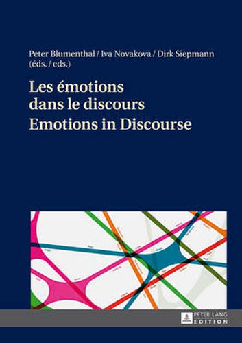 Cover image for Les emotions dans le discours / Emotions in Discourse