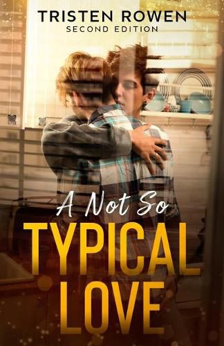 Cover image for A Not So Typical Love: Second Edition