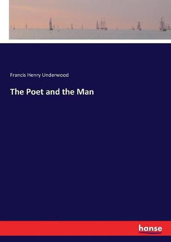 The Poet and the Man