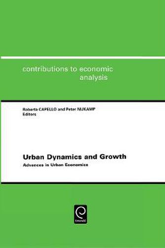 Cover image for Urban Dynamics and Growth: Advances in Urban Economics